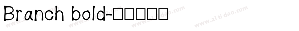 Branch bold字体转换